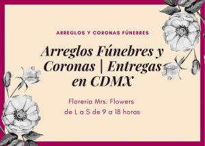 Arreglos Fúnebres y Coronas Entregas en CDMX‎