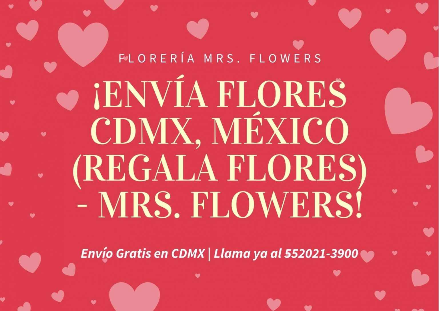 Envía flores CDMX, México (Regala flores) Mrs. Flowers