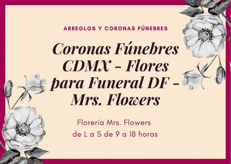Coronas Fúnebres CDMX - Flores para Funeral DF - Mrs. Flowers