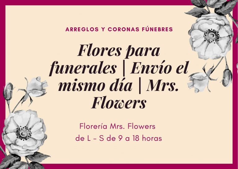 Flores para funerales Envío el mismo día Mrs. Flowers