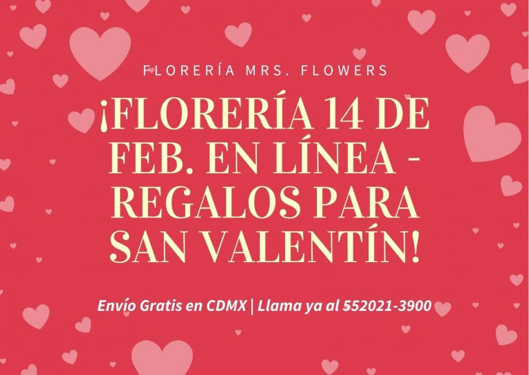 Florería 14 de Feb. en Línea - Regalos para San Valentín