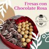 Fresas con Chocolate Rosa