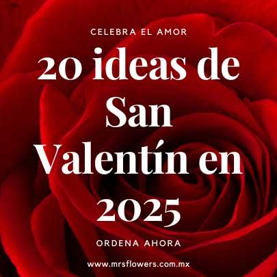 20 ideas de San Valentín en 2025